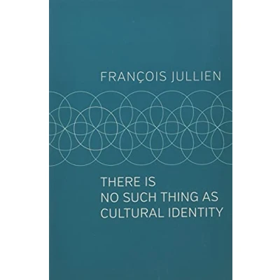 Abbildung von There Is No Such Thing As Cultural Identity