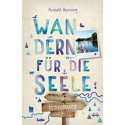 Abbildung von In und um Hamburg. Wandern für die Seele: Wohlfühlwege