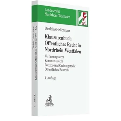 Abbildung von Klausurenbuch Öffentliches Recht in Nordrhein Westfalen: Verfassungsrecht, Kommunalrecht, Polizei und Ordnungsrecht, Baurecht (Landesrecht Westfalen)