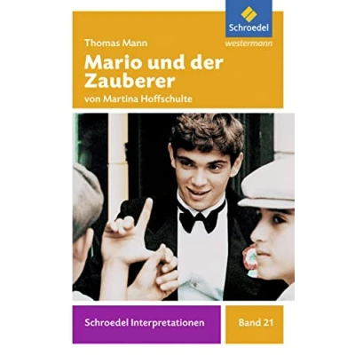 Abbildung von Schroedel Interpretationen: Thomas Mann: Mario und der Zauberer