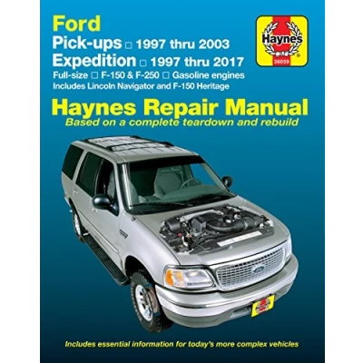 Abbildung von Ford Pickups, Expedition, Lincoln Nav 2wd &amp; 4WD Gas F 150 (97 03), Heritage (04), 250 99), Expedition 17), Navigator (98 17) Haynes ... (Hayne&#039;s Automotive Repair Manual)