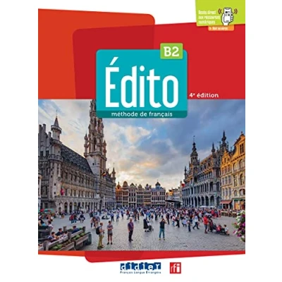 Abbildung von Edito 2e edition: Livre de l&#039;eleve B2 + didierfle.app