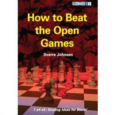 Abbildung von How to Beat the Open Games (Sverre&#039;s Chess Openings: King&#039;s Pawn)