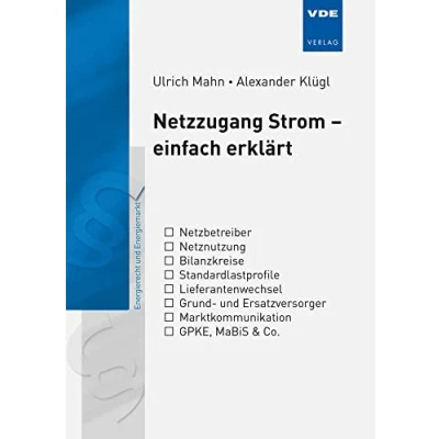 Abbildung von Netzzugang Strom einfach erklärt: Energierecht und Energiemarkt (Bibliothek der Energiewirtschaft)