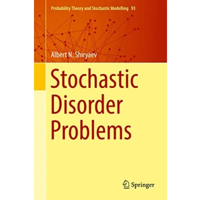 Abbildung von Stochastic Disorder Problems (Probability Theory and Modelling, 93, Band 93)