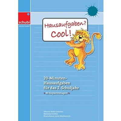 Abbildung von Hausaufgaben? Cool!: 20 Minuten Hausaufgaben für das 2. Schuljahr (Hausaufgaben? Selbsterklärende Aufgabenblätter 1. bis 4. Schuljahr)