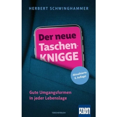 Abbildung von Der neue Taschen Knigge: Gute Umgangsformen in jeder Lebenslage