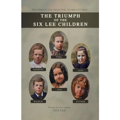 Abbildung von the Darjeeling Disaster—Its Bright Side: Triumph of Six Lee Children