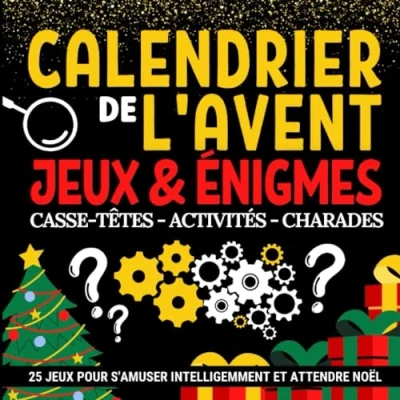 Abbildung von Calendrier de l&#039;avent jeux énigmes et activités: Carnet cadeau pour attendre noël composé casse têtes logique ... Un original préparer noel