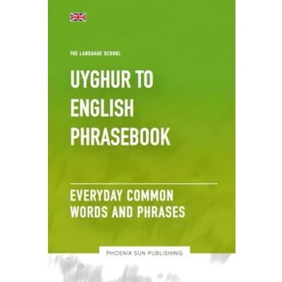 Abbildung von Uyghur To English Phrasebook Everyday Common Words And Phrases