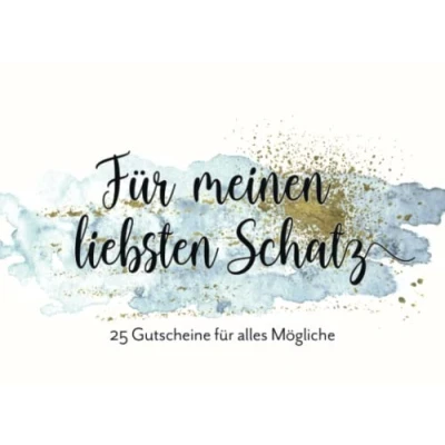 Abbildung von für Meinen Liebsten Schatz 25 Gutscheine Alles Mögliche: Gutscheinheft mit Coupons zum selbst Ausfüllen · Kreatives Geschenk Freunde und Familie