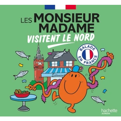 Abbildung von Les Monsieur Madame visitent le Nord: Collection Visiter la France