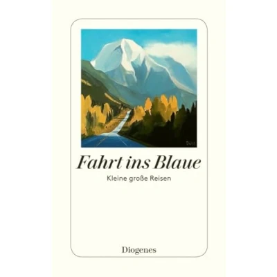 Abbildung von Fahrt ins Blaue: Kleine große Reisen (detebe)