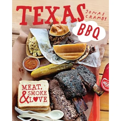 Abbildung von Texas BBQ: the smoking new cookbook for outdoor cooking and recipes barbecue