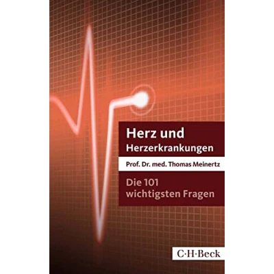Abbildung von Die 101 wichtigsten Fragen und Antworten Herz Herzerkrankungen (Beck Paperback)