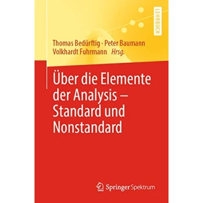 Abbildung von Über die Elemente der Analysis Standard und Nonstandard