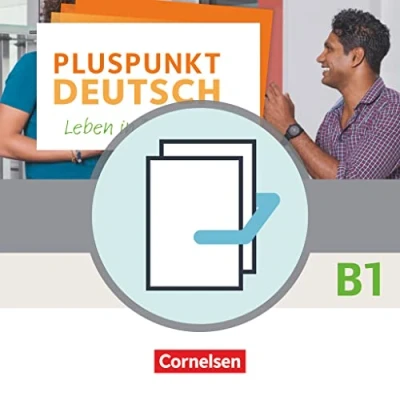 Abbildung von Pluspunkt Deutsch Leben in Deutschland Allgemeine Ausgabe / B1: Gesamtband Arbeitsbuch und Kursbuch (2. Ausgabe)120557 7 120765 6 Im Paket: Ausgabe) Paket
