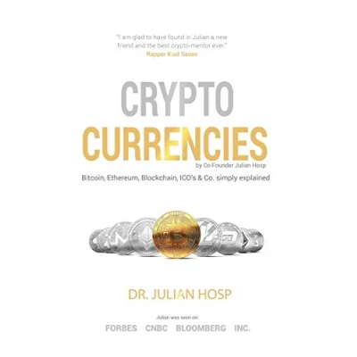 Abbildung von Cryptocurrencies simply explained by Co Founder Dr. Julian Hosp: Bitcoin, Ethereum, Blockchain, ICOs, Decentralization, Mining &amp;