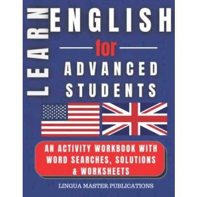 Abbildung von LEARN ENGLISH FOR ADVANCED STUDENTS: WORD SEARCHES WITH 1700+ WORDS (C1 &amp; C2 LEVEL) (LEARN FOREIGN LANGUAGES STUDENTS)
