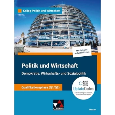 Abbildung von Kolleg Politik und Wirtschaft Hessen neu / u. HE Qualiphase Q1/Q2: Demokratie, Wirtschafts Sozialpolitik