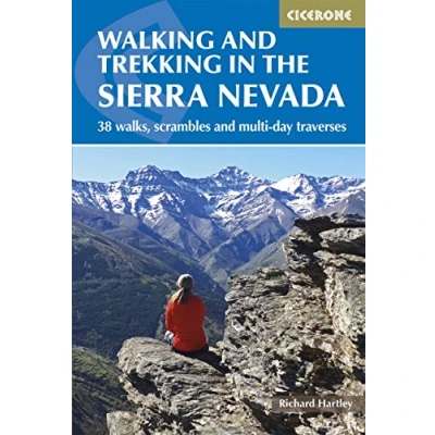 Abbildung von Walking and Trekking in the Sierra Nevada: 38 walks, scrambles multi day traverses (Cicerone guidebooks)