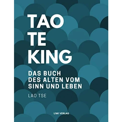 Abbildung von Tao Te King. Das Buch des alten vom Sinn und Leben