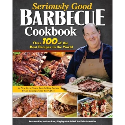 Abbildung von Seriously Good Barbecue Cookbook: Over 100 of the Best Recipes in World