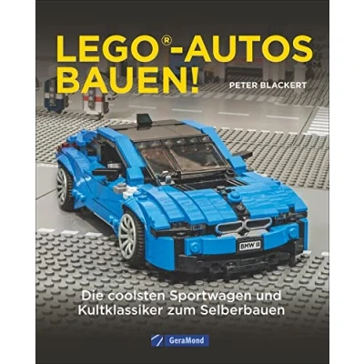 Abbildung von Lego Autos bauen! Die coolsten Sportwagen und Kultklassiker zum Selberbauen. Vom BMW über den Ferrari bis Porsche. Modellbau mit Lego.
