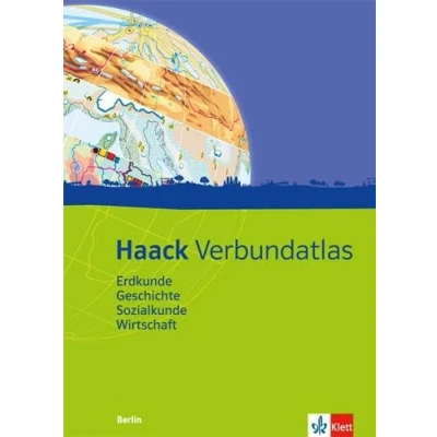 Abbildung von Haack Verbundatlas Erdkunde, Geschichte, Sozialkunde, Wirtschaft. Ausgabe Berlin: Atlas mit Arbeitsheft Klasse 5 10