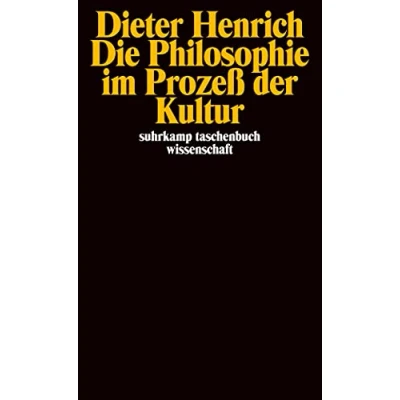 Abbildung von Die Philosophie im Prozeß der Kultur (suhrkamp taschenbuch wissenschaft)