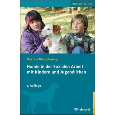 Abbildung von Hunde in der Sozialen Arbeit mit Kindern und Jugendlichen (mensch &amp; tier)