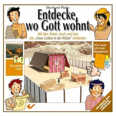 Abbildung von Entdecke, wo Gott wohnt: Die Stiftshütte erklärt