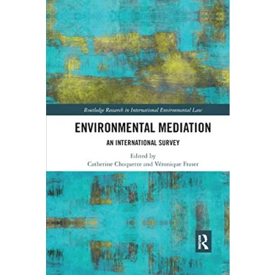Abbildung von Environmental Mediation: An International Survey (Routledge Research in Law)
