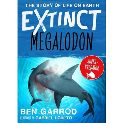 Abbildung von Megalodon (Extinct the Story of Life on Earth)