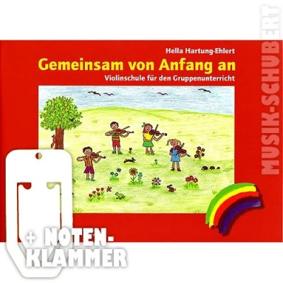 Abbildung von Gemeinsam von Anfang an Band 1 inkl. praktischer Notenklammer Die beliebte Violinschule für den Gruppenunterricht Kinder im Vorschulalter (broschiert) Hella Hartung Ehlert (Noten/Sheetmusic)