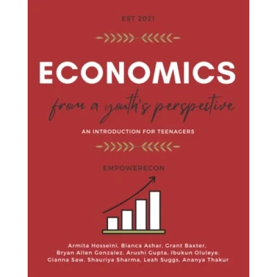 Abbildung von Economics From a Youth&#039;s Perspective: An Introduction for Teenagers