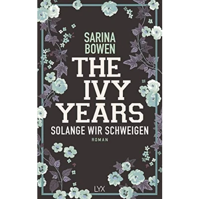 Abbildung von The Ivy Years Solange wir schweigen (Ivy Reihe, Band 3)