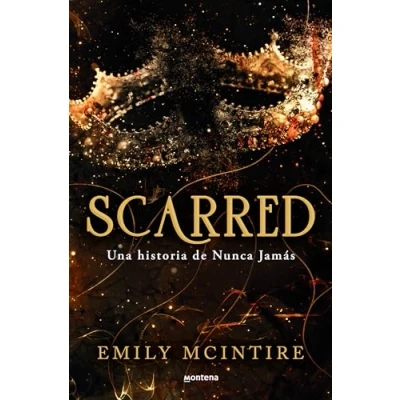 Abbildung von Scarred (Nunca Jamás 2): El retelling oscuro que te cautivará (Lo más visto, Band 2)