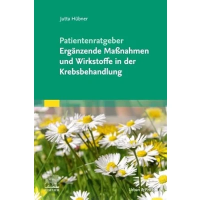 Abbildung von Patientenratgeber Ergänzende Maßnahmen und Wirkstoffe in der Krebsbehandlung