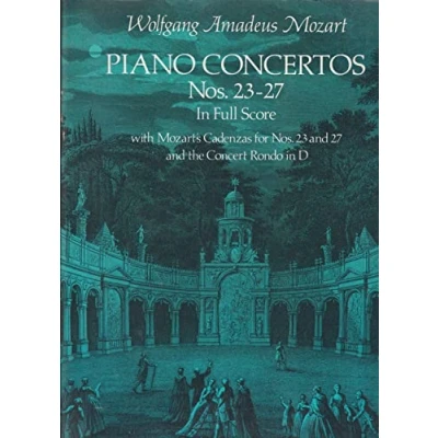 Abbildung von Piano Concertos: Nos. 23 27 in Full Score With Mozart&#039;s Cadenzas for and the Concert Rondo D (Dover Orchestral Music Scores)