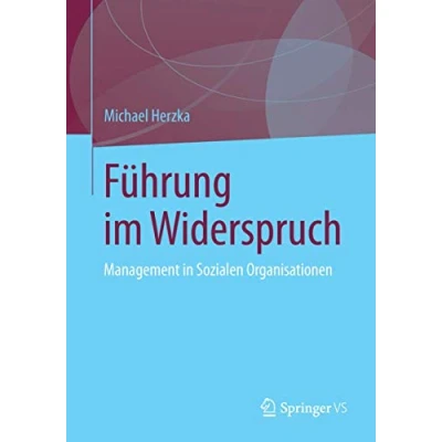 Abbildung von Führung im Widerspruch: Management in Sozialen Organisationen