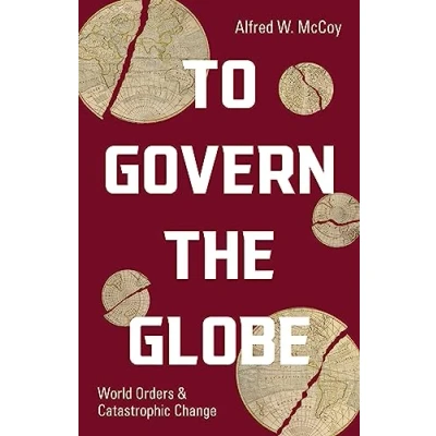 Abbildung von To Govern the Globe: World Orders and Catastrophic Change
