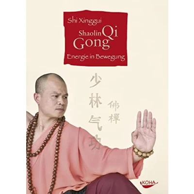 Abbildung von Shaolin Qi Gong: Energie in Bewegung