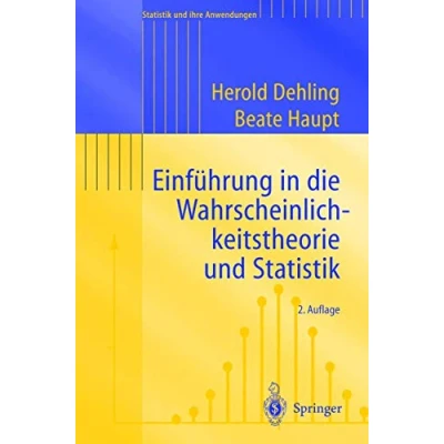 Abbildung von Einführung in Die Wahrscheinlichkeitstheorie und Statistik (Statistik Ihre Anwendungen) (German Edition)