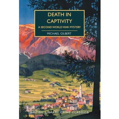 Abbildung von Death in Captivity: A Second World War Mystery (British Library Crime Classics)