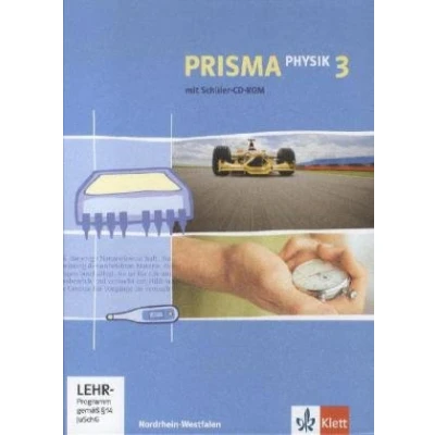 Abbildung von PRISMA Physik 3. Ausgabe Nordrhein Westfalen: Schulbuch mit CD ROM Klasse 9/10: 9./10. Schuljahr (PRISMA Physik. ab 2005)