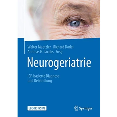 Abbildung von Neurogeriatrie: ICF basierte Diagnose und Behandlung