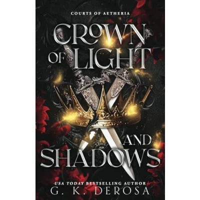 Abbildung von Crown of Light and Shadows: A Fantasy Romance (Courts Aetheria, Band 1)