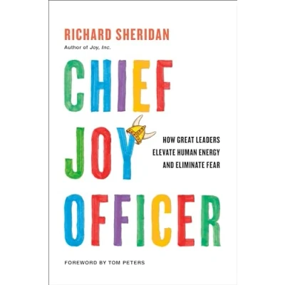 Abbildung von Chief Joy Officer: How Great Leaders Elevate Human Energy and Eliminate Fear