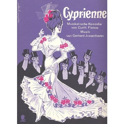 Abbildung von Cyprienne oder Scheiden tut nicht weh: Musikalische Komödie nach dem Lustspiel von Sardou und Najac. Klavierauszug.